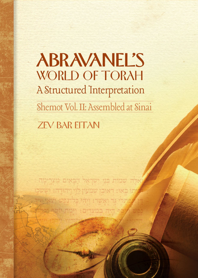 Abravanel's World: Shemot, Volume II: Assembled at Sinai